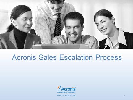 Acronis Sales Escalation Process 1. Overview – How will this benefit you? 2 Acronis Customer Central is here to help sales close deals and retain customers.