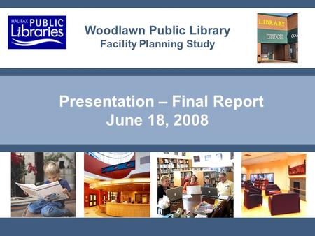 Presentation – Final Report June 18, 2008