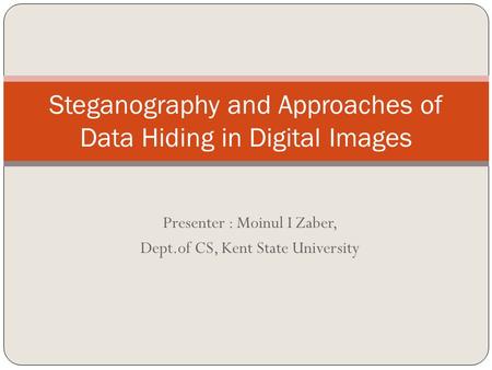 Steganography and Approaches of Data Hiding in Digital Images