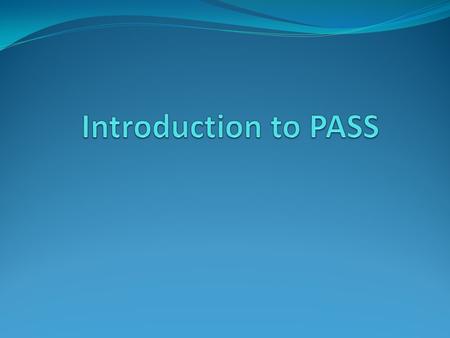 What is PASS? PASS stands for “Professional Association for SQL Server”. PASS is an independent, not-for-profit organization run by and for the community.