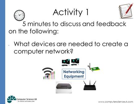 Activity 1 5 minutes to discuss and feedback on the following:
