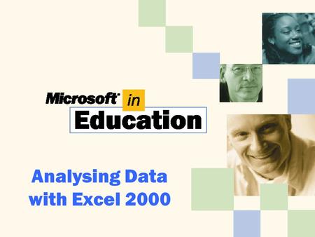 Analysing Data with Excel 2000. Importing Data from a Text File To import data from a text file: 1.Start Excel. 2.Click File, click New, click Workbook,