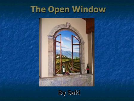 The Open Window By Saki.