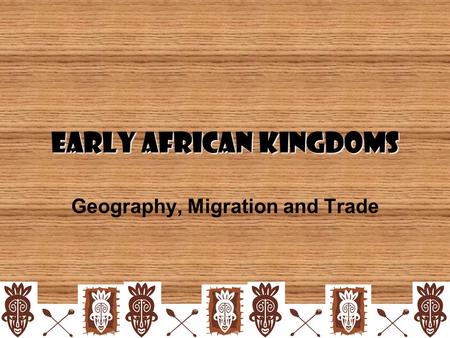 Early African kingdoms