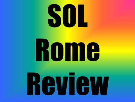 SOL Rome Review. Mediterranean Sea Geographically Rome is on a peninsula in the center of which body of water?