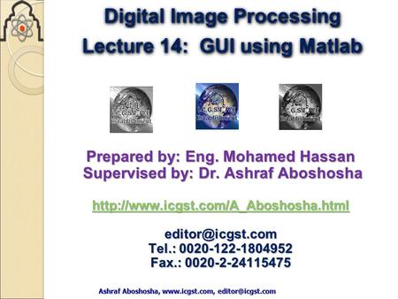 Digital Image Processing Lecture 14: GUI using Matlab