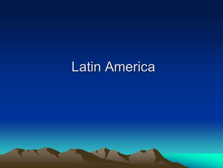 Latin America. Physical Features Chapter 9 Section 1.