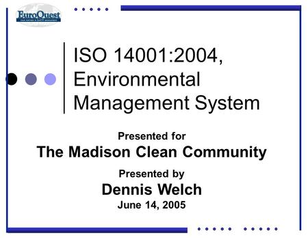 ISO 14001:2004, Environmental Management System