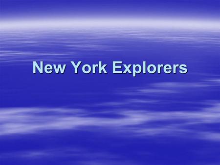 New York Explorers.