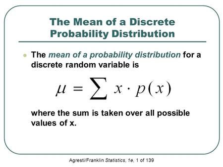 The Mean of a Discrete Probability Distribution