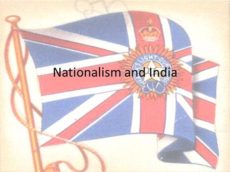 Nationalism and India.
