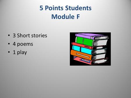 5 Points Students Module F
