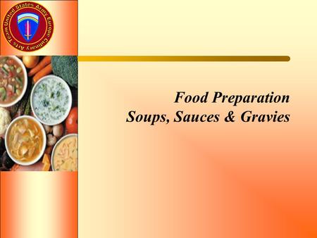 Food Preparation Soups, Sauces & Gravies