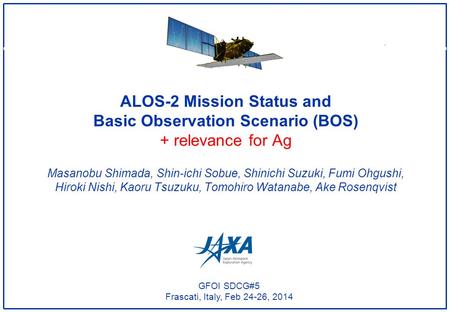 ALOS-2 Mission Status and Basic Observation Scenario (BOS)