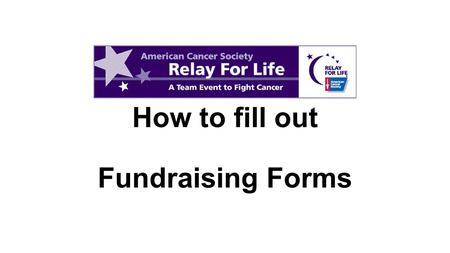 How to fill out Fundraising Forms. 1.Fill out the name of the event-RFL of Kershaw County, SC 2.Fill out the name of your team. 3.Fill out the name of.