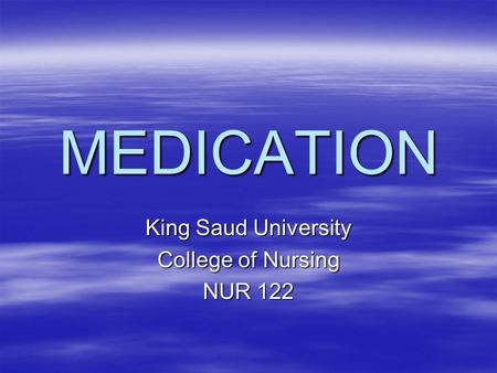 King Saud University College of Nursing NUR 122