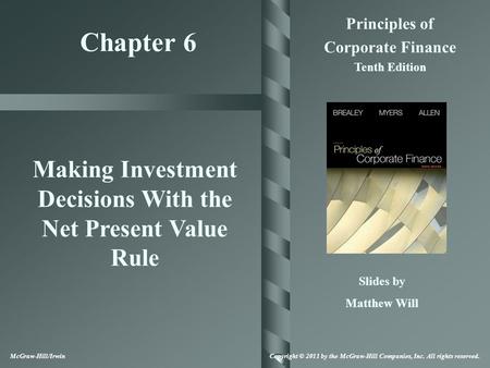 Making Investment Decisions With the Net Present Value Rule