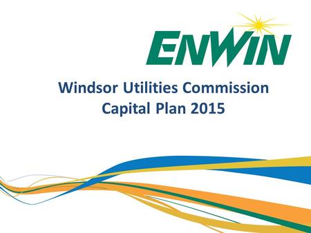 Windsor Utilities Commission Capital Plan 2015. Spencer Johnston Enwin, Water Engineering 2.