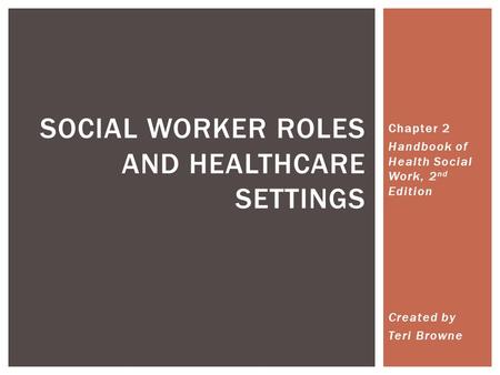Social Worker Roles and Healthcare Settings