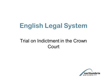 Trial on Indictment in the Crown Court