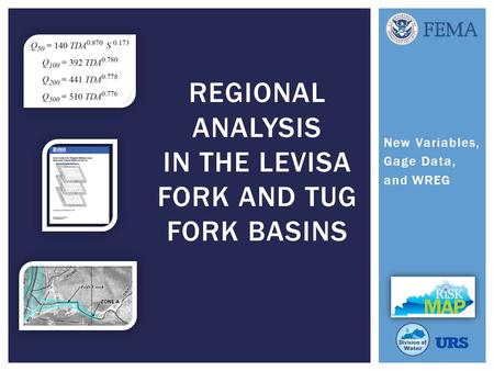 New Variables, Gage Data, and WREG REGIONAL ANALYSIS IN THE LEVISA FORK AND TUG FORK BASINS.