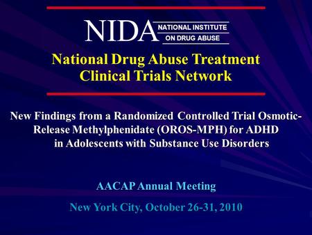 National Drug Abuse Treatment Clinical Trials Network National Drug Abuse Treatment Clinical Trials Network New Findings from a Randomized Controlled Trial.