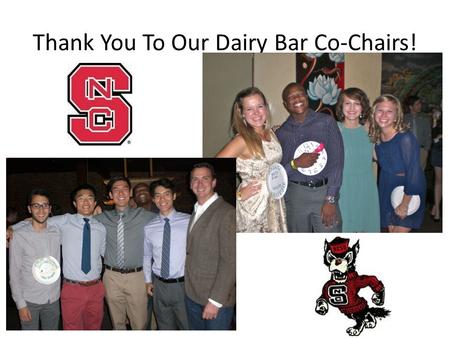 Thank You To Our Dairy Bar Co-Chairs!. IFT Membership Drive!  - Pick Student.