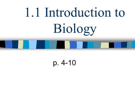 1.1 Introduction to Biology