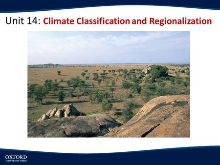 Unit 14: Climate Classification and Regionalization