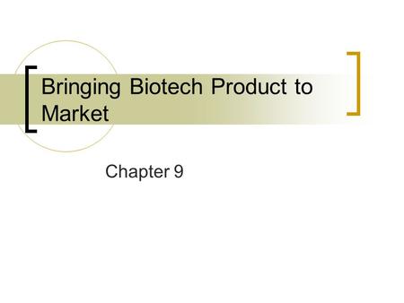 Bringing Biotech Product to Market Chapter 9. Objectives Purifying product Define chromatography and distinguish between planar and Column chromatography.