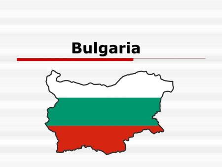 Bulgaria Bulgaria. Basic information  Capital: Sofia (population approx 1.5 million)  Area: 110,994 sq km  Population: 8,240,426  Currency: Lev 