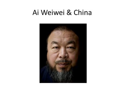Ai Weiwei & China. Ai Weiwei is a conceptual artist. Conceptual Art: art that places more of an emphasis on an idea (concept) than on traditional aesthetic.