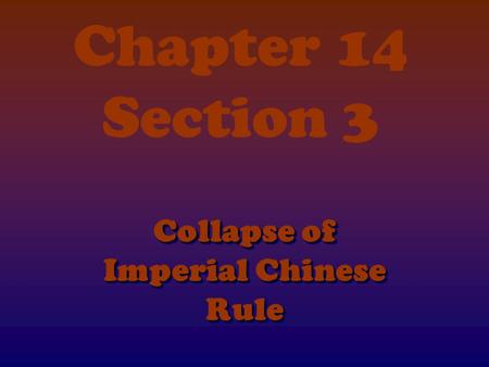 Collapse of Imperial Chinese Rule