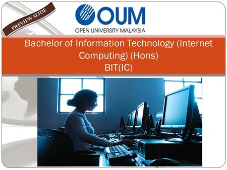 Bachelor of Information Technology (Internet Computing) (Hons) BIT(IC)