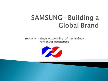 Southern Taiwan University of Technology Marketing Management.