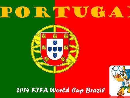 Portugal 2014 FIFA World Cup Brazil. Portugal is situated at the south-west point of Europe and also includes the Madeira and Azores archipelagos in the.