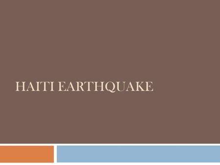 Haiti Earthquake.