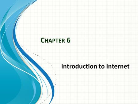 Introduction to Internet