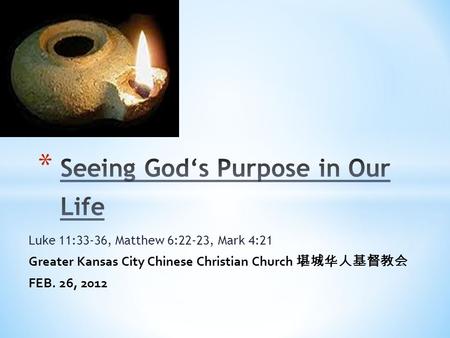 Seeing God‘s Purpose in Our Life