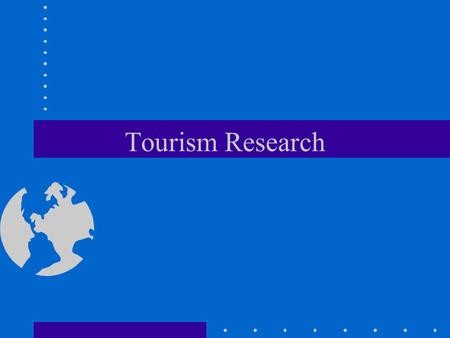 Tourism Research. Measurement of Visitor Expenditure.