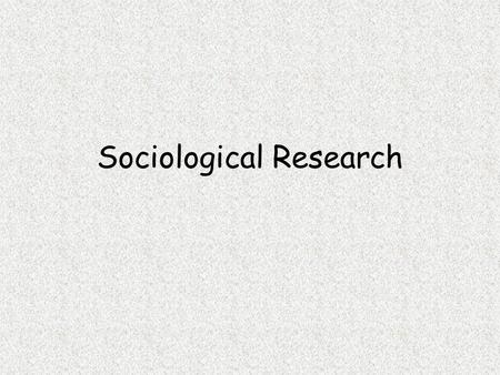 case study in sociology ppt case study in sociology ppt