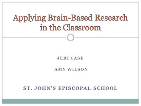 JERI CASE AMY WILSON ST. JOHN’S EPISCOPAL SCHOOL.