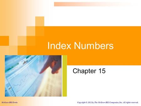 Index Numbers Chapter 15 McGraw-Hill/Irwin