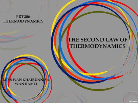 THE SECOND LAW OF THERMODYNAMICS