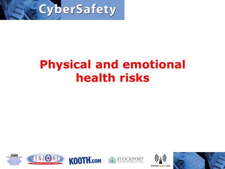 Physical and emotional health risks