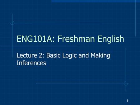 ENG101A: Freshman English