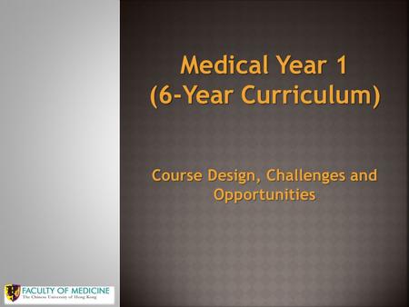 Course Design, Challenges and Opportunities