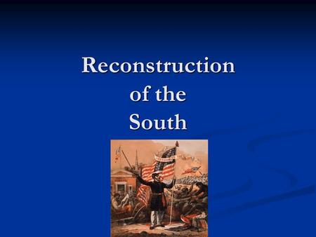 Reconstruction of the South. Presidential Reconstruction Lincoln’s Plan In late 1863 Lincoln issued a Proclamation of Amnesty and Reconstruction, offering.