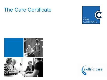 Follow the conversation using #CareCert The Care Certificate.