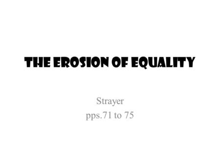 The erosion of equality